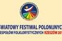Zbliża się XVII Światowy Festiwal Polonijnych Zespołów Folklorystycznych Rzeszów 2017